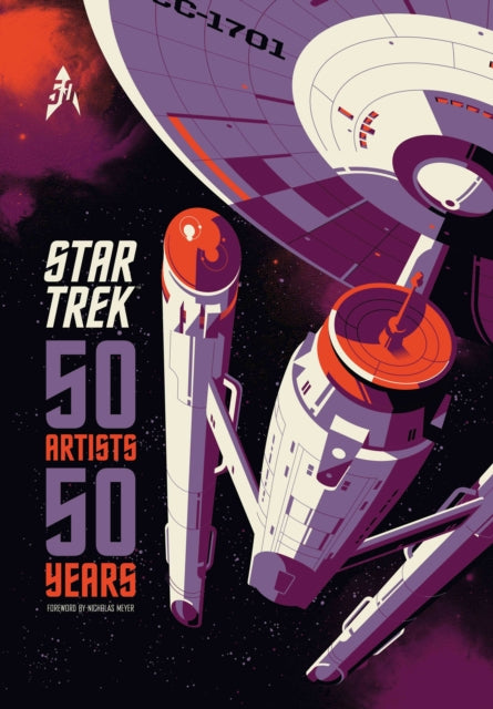 Book cover of: Star Trek: 50 Artists 50 Years. By: Simon Ward