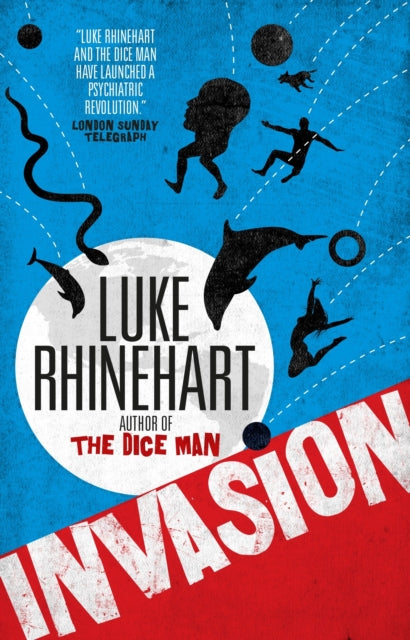 Book cover of: Invasion. By: Luke Rhinehart