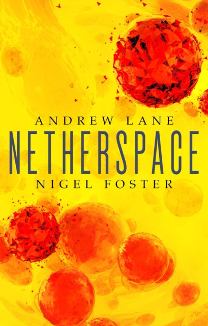 Book cover of: Netherspace. By: Andrew Lane