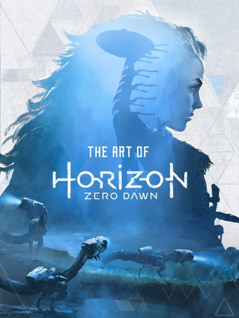 Art of Horizon, Zero Dawn 9781785653636 Paul Davies