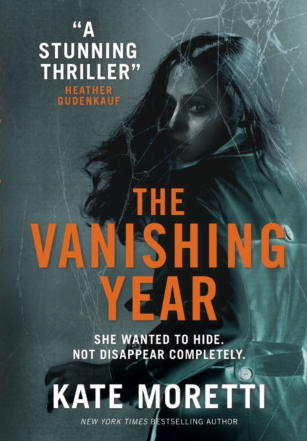 Book cover of: Vanishing Year. By: Kate Moretti