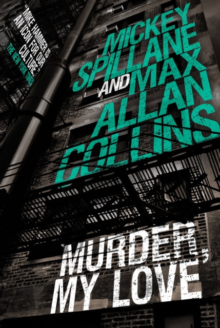 Book cover of: Mike Hammer: Murder, My Love. By: Max Allan Collins