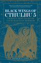Book cover of: Black Wings of Cthulhu (Volume 5). By: S. T. Joshi
