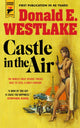 Book cover of: Castle in the Air. By: Donald E. Westlake