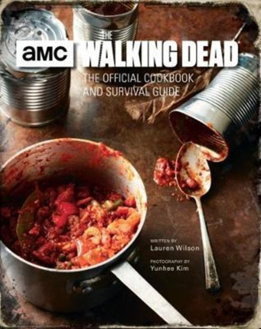 Book cover of: Walking Dead: The Official Cookbook
