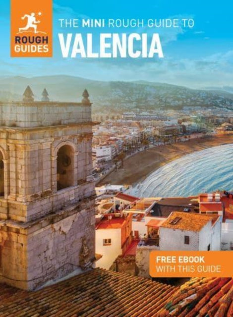 Mini Rough Guide to Valencia: Travel Guide with eBook 9781785733000 Rough Guides