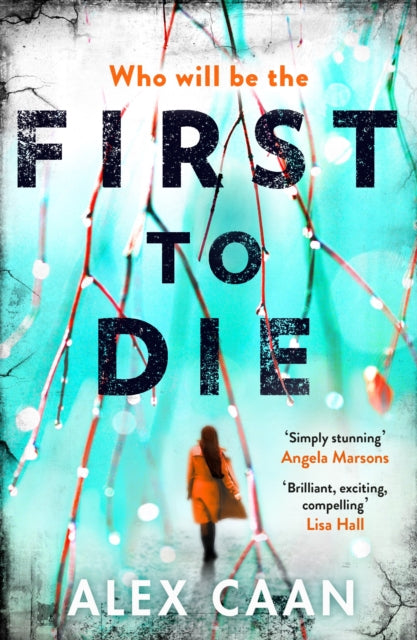 Book cover of: First to Die. By: Alex Caan