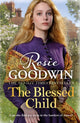 Book cover of: Blessed Child. By: Rosie Goodwin