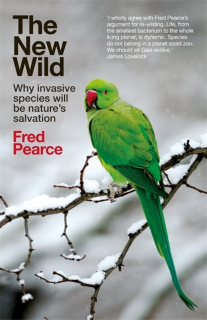Book cover of: New Wild. By: Fred Pearce