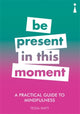 Book cover of: Practical Guide to Mindfulness. By: Tessa Watt