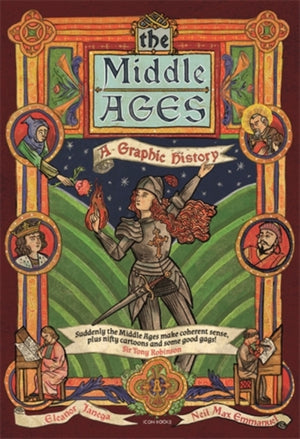 Middle Ages, A Graphic History