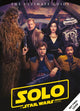 Book cover of: Solo: A Star Wars Story Ultimate Guide. By: Titan Titan Magazines