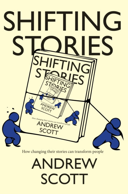 Book cover of: Shifting Stories. By: andrew Scott