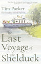 Book cover of: Last Voyage of the Shelduck. By: Tim Parker