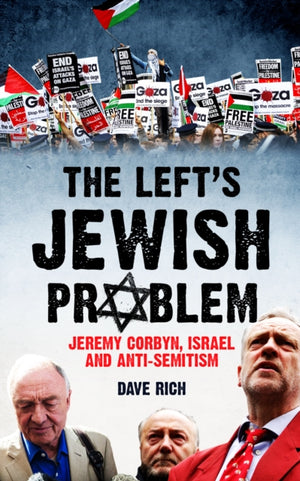 Left's Jewish Problem - Updated Edition