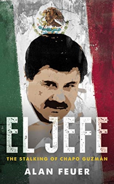 Book cover of: El Jefe