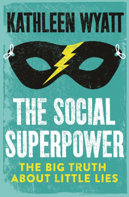 Book cover of: Social Superpower. By: Kathleen Wyatt