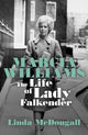Marcia Williams, The Life and Times of Baroness Falkender 9781785907524 Linda McDougall