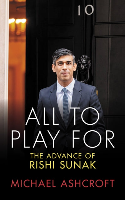 Book cover of: All to Play For. By: Michael Ashcroft