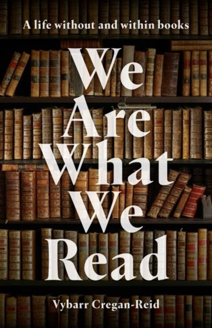 Book cover of: We Are What We Read