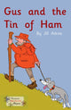 Book cover of: Gus and the Tin of Ham. By: Jill Atkins