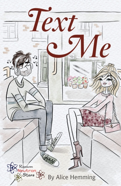 Book cover of: Text Me. By: Alice Hemming