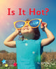Book cover of: Is It Hot?. By: Jill Atkins