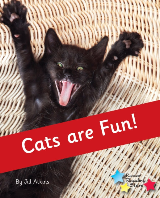 Book cover of: Cats are Fun!. By: Jill Atkins