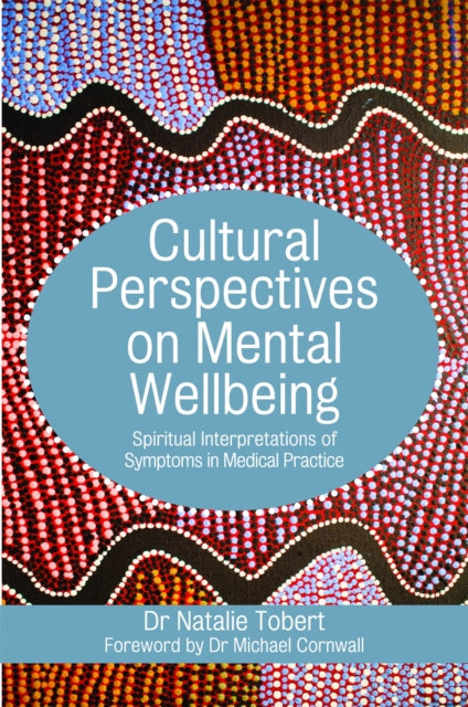 Book cover of: Cultural Perspectives on Mental Wellbeing. By: Natalie Tobert