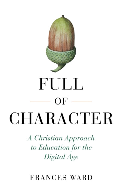 Book cover of: Full of Character. By: Frances Ward
