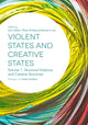 Book cover of: Violent States and Creative States (Volume 1). By: John Adlam