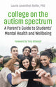 Book cover of: College on the Autism Spectrum. By: Laurie Leventhal-Belfer