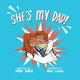 Book cover of: She's My Dad!. By: Sarah Savage