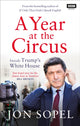 Book cover of: Year At The Circus. By: Jon Sopel