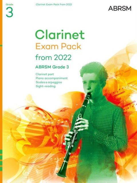 Book cover of: Clarinet Exam Pack from 2022, ABRSM Grade 3