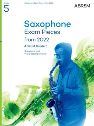 Saxophone Exam Pieces from 2022, ABRSM Grade 5