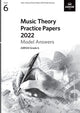 Book cover of: Music Theory Practice Papers Model Answers 2022, ABRSM Grade 6