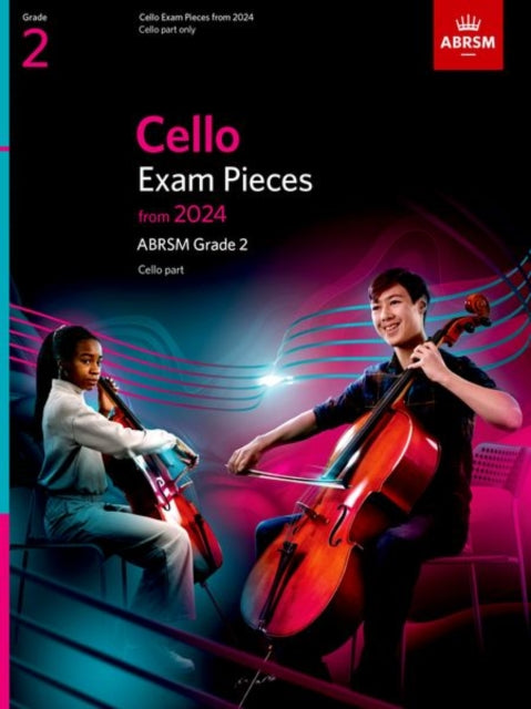 Book cover of: Cello Exam Pieces from 2024, ABRSM Grade 2, Cello Part