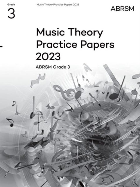 Book cover of: Music Theory Practice Papers 2023, ABRSM Grade 3