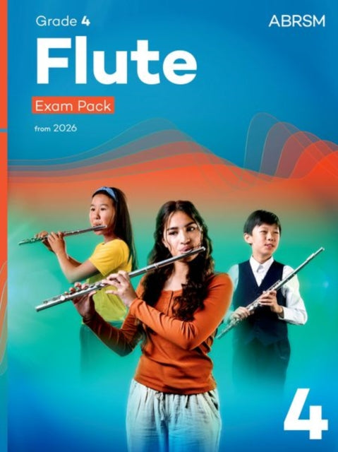 Book cover of: Flute Exam Pack from 2026, ABRSM Grade 4