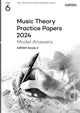 Book cover of: Music Theory Practice Papers Model Answers 2024, ABRSM Grade 6