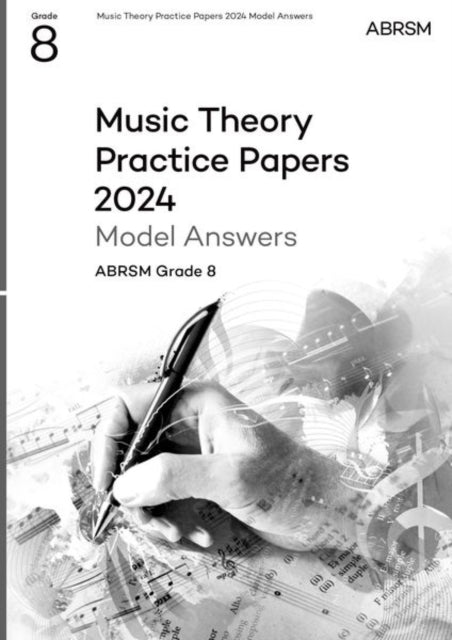 Book cover of: Music Theory Practice Papers Model Answers 2024, ABRSM Grade 8