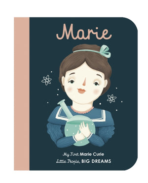 Marie Curie, My First Marie Curie [BOARD BOOK]
