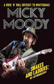 Book cover of: Snakes and Ladders - My Autobiography. By: Micky Moody