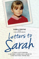 Book cover of: Letters to Sarah - A Child Lost Forever, A Mother's Grief and a Love That Will Never Die. By: Sara Payne