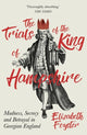 Book cover of: Trials of the King of Hampshire. By: Elizabeth Foyster
