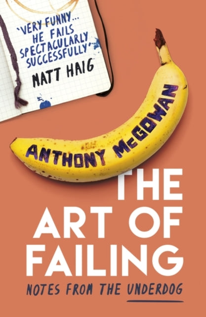 Book cover of: Art of Failing. By: Anthony McGowan