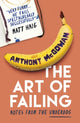 Book cover of: Art of Failing. By: Anthony McGowan