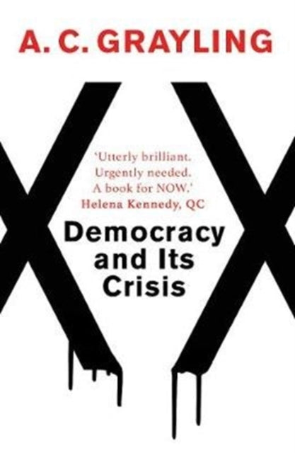 Book cover of: Democracy and Its Crisis. By: A. C. Grayling
