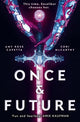 Book cover of: Once & Future. By: Amy Rose Capetta